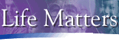 Life Matters